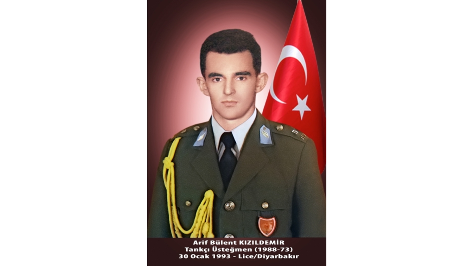 Şehit Tnk.Ütğm.Arif Bülent KIZILDEMİR
